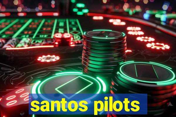 santos pilots